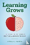 Watson, Andrew C. - Learning Grows