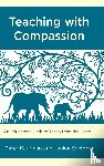 Kaufman, Peter, Schipper, Janine - Teaching with Compassion