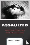 Zarra, Ernest J., PhD, III - Assaulted - Violence in Schools and What Needs to Be Done