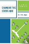 Wurdinger, Scott D. - Changing the Status Quo