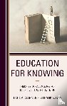 Wagner, Paul A., Fair, Frank K. - Education for Knowing