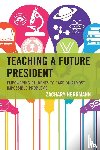 Herrmann, Zachary - Teaching a Future President