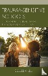 Lelli, Colleen - Trauma-Sensitive Schools