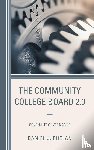 Phelan, Daniel J. - The Community College Board 2.0