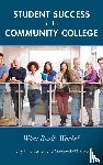  - Student Success in the Community College