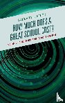 Smith, Barbara J. - How Much Does a Great School Cost?
