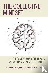 Bernato, Richard, Annunziato, Anthony, Pisano, Al - The Collective Mindset