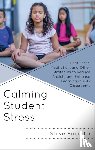 Haberlin, Steve - Calming Student Stress