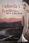 Garner, Diane - Cinderella's Daughter and the Secret of Big Bend