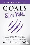 Poepsel, Matt A - Goals Gone Wild!