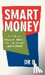 Dr B - Smart Money