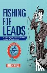 Hill, Rick - Fishing for Leads