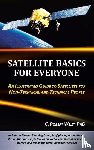 Welti, C Robert - Satellite Basics for Everyone