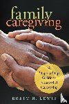 Lewis, Brett H - Family Caregiving