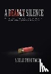 Sweetman, Adele - A Deadly Silence
