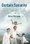 Dickens, Brian - Certain Security