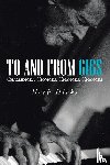 Hicks, Herb - To and from Gigs
