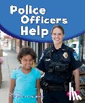 Saunders-Smith, Gail - Police Officers Help