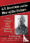 Isserson, G.S. - G.S. Isserson and the War of the Future
