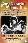 Harvey, Jackie - Stage Managing Chaos