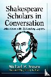 Jensen, Michael P. - Shakespeare Scholars in Conversation