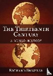 Richard Bressler - The Thirteenth Century