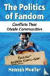 Mueller, Hannah - The Politics of Fandom