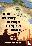 Fawley, Darrell E. - 4-31 Infantry in Iraq's Triangle of Death