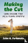 Fortunato, John A. - Making the Cut