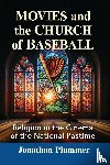 Plummer, Jonathan - Movies and the Church of Baseball