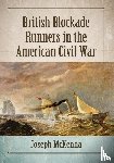 Joseph McKenna - British Blockade Runners in the American Civil War