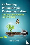 Sarvis, Will - Embracing Philanthropic Environmentalism