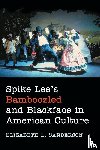 Sanderson, Elizabeth L. - Spike Lee's Bamboozled and Blackface in American Culture
