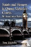 Zaniello, Tom - Saints and Sinners in Queen Victoria's Courts