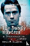 Sullivan, Kevin M. - The Bundy Murders