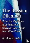 Hahn, Gordon M. - The Russian Dilemma