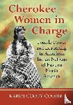 Cooper, Karen Coody - Cherokee Women in Charge