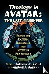  - Theology in Avatar