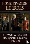 Izay, Ryan - Home Invasion Horrors
