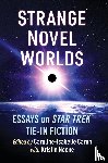  - Strange Novel Worlds