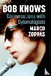 Zoppas, Marco - Bob Knows