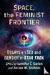  - Space, the Feminist Frontier