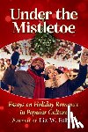  - Under the Mistletoe