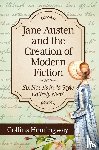Hemingway, Collins - Jane Austen and the Creation of Modern Fiction
