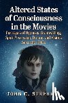 Stephens, John C. - Altered States of Consciousness in the Movies