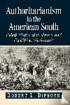 Dipboye, Robert L. - Authoritarianism in the American South