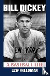 Freedman, Lew - Bill Dickey