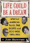 Wasserman, Jerry - Life Could Be a Dream