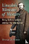 Perry, David D - Lincoln's Minister of Mystery