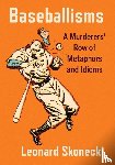 Skonecki, Leonard - Baseballisms